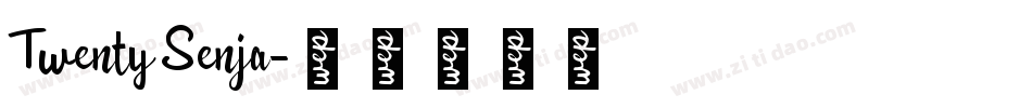 Twenty Senja字体转换
